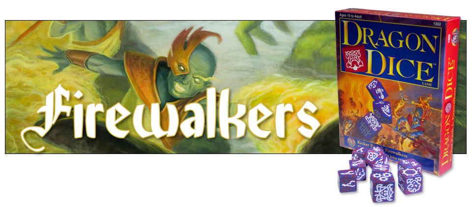 Firewalkers Dragon Dice